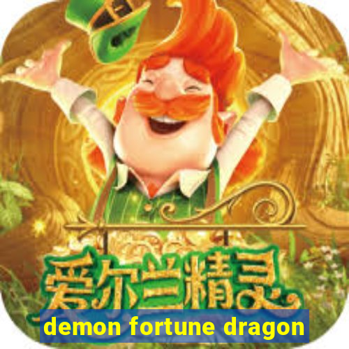 demon fortune dragon